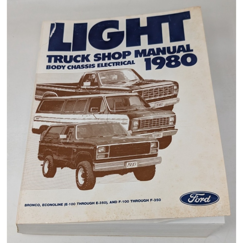 1980 Ford‎ Light Medium Truck Shop Manual Body Chasis Electrical Bronco F150 250